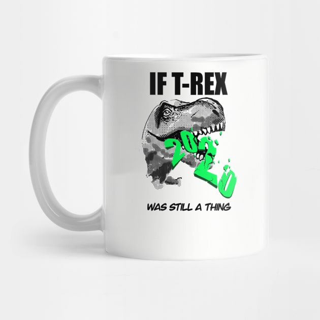 If T-Rex Was Still A Thing by Coop Art